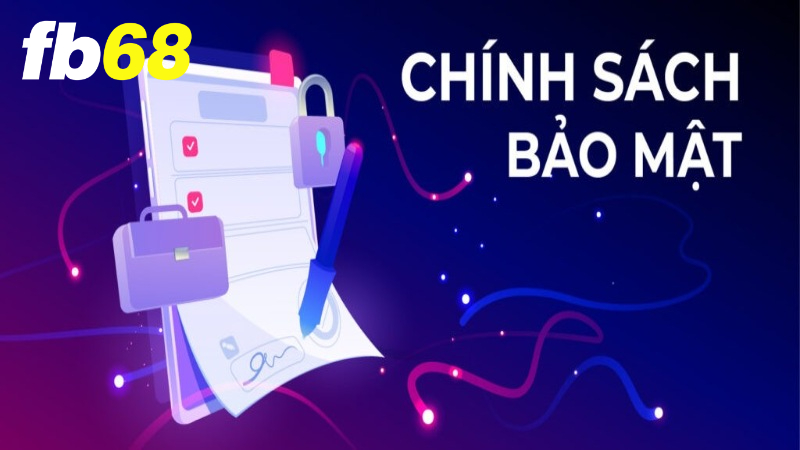 Hướng dẫn bảo mật trên nền tảng FB68